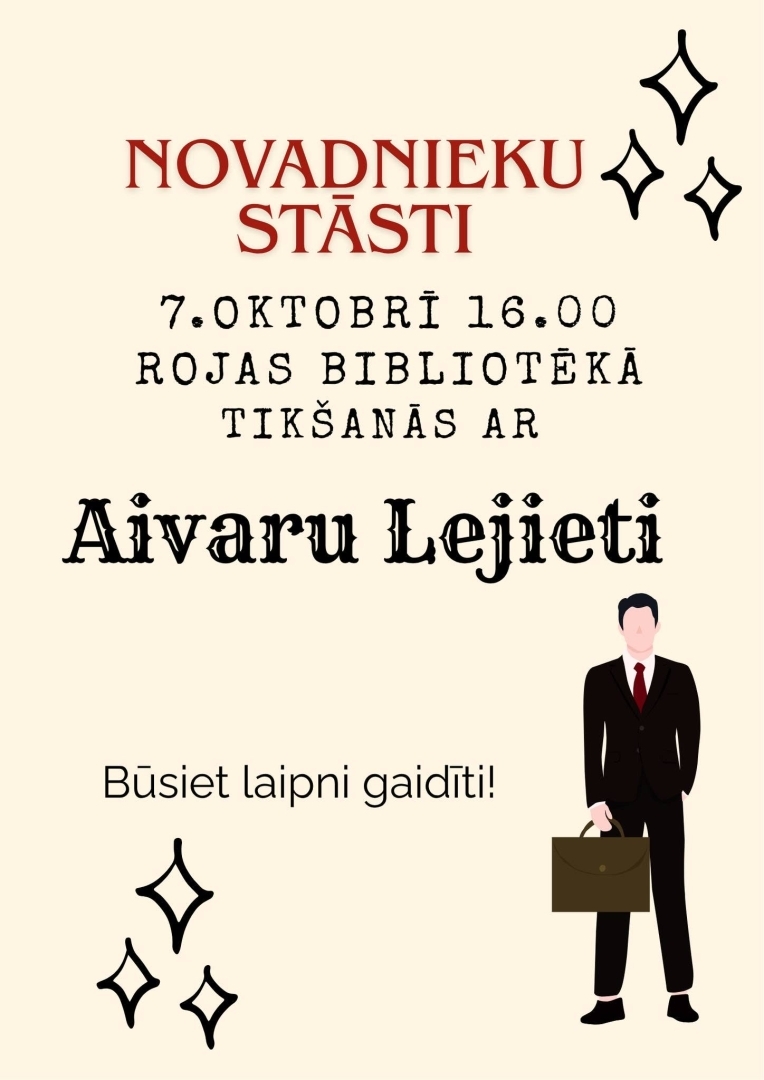  „Novadnieku stāsti” tikšanās ar Aivaru Lejieti