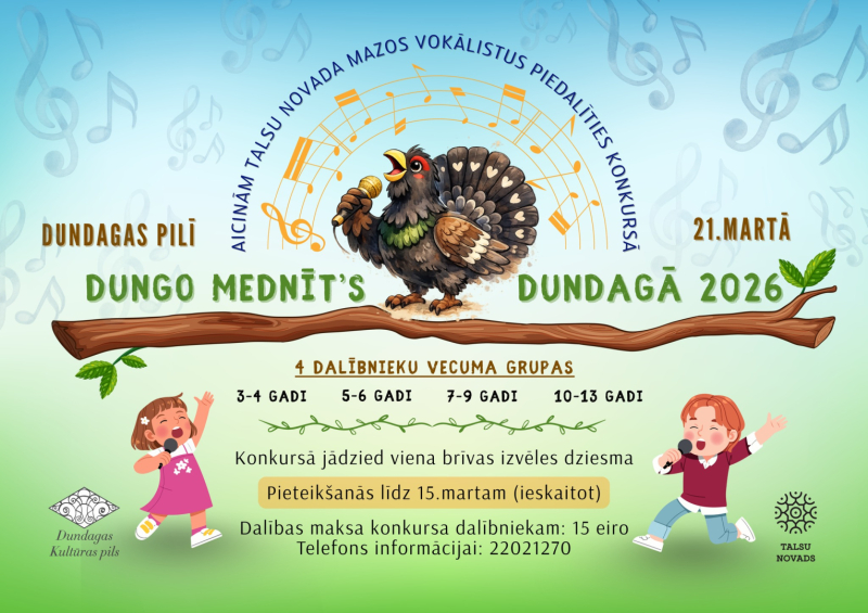 Aicinām Talsu novada jaunos dziedātājus pieteikties mazo vokālistu konkursam „Dungo mednīt`s Dundagā 2026”!