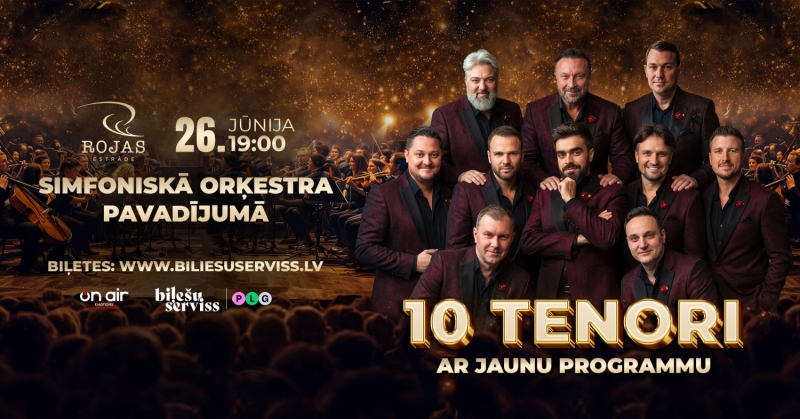 Simfoniskā orķestra pavadījumā „10 Tenori”