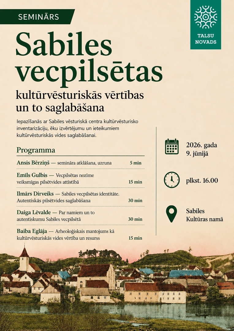 Sabiles vecpilsētas kulturvēsturiskās vērtības un to saglabāšana