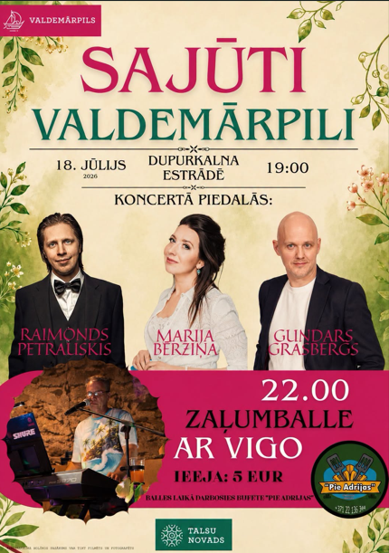 Sajūti Valdemārpili Dupurkalna estrādē zaļumballe un koncerts