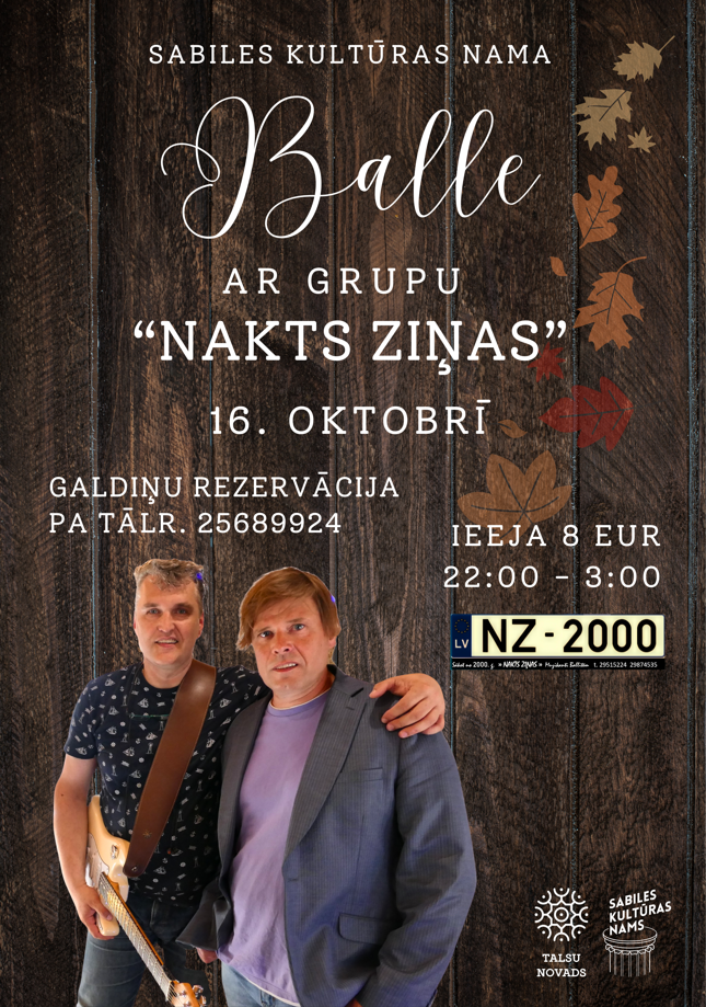 Sabiles kultūras namā balle ar grupu ''Nakts ziņas''