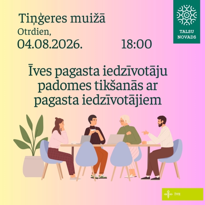 Īves pagasta iedzīvotāju padomes tikšanās ar pagasta iedzīvotājiem