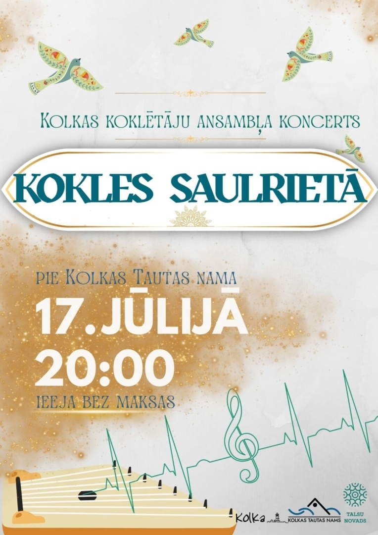 Kolkas koklētāju ansambļa koncerts „Kokles saulrietā”