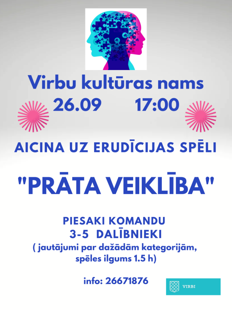 Virbu kultūras nams aicina uz erudīcijas spēli ''Prāta veiklība''