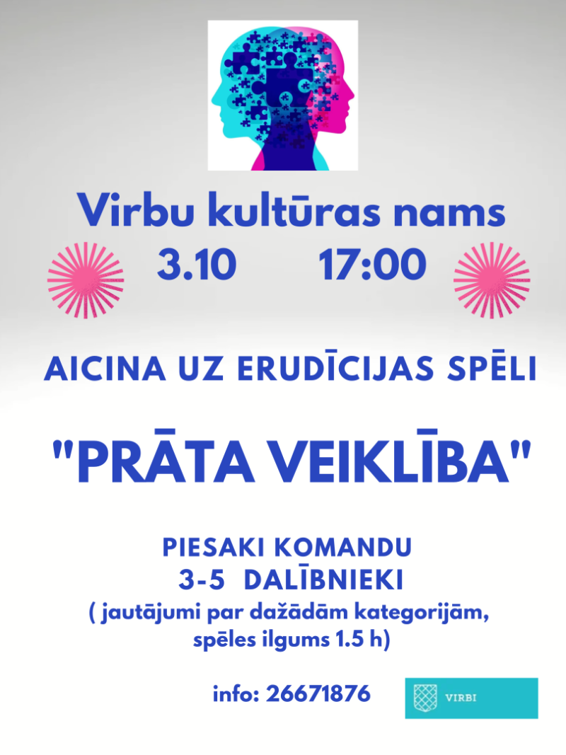 Virbu kultūras nams aicina uz erudīcijas spēli ''Prāta veiklība''