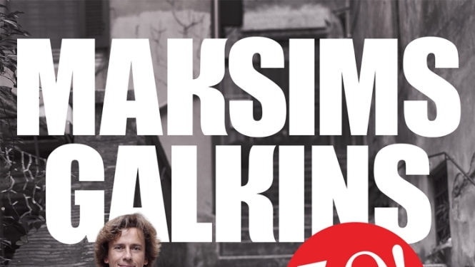 Koncerts „Maksims Galkins jubilejas tūre 50!”