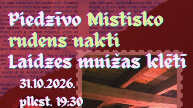 Piedzīvo mistisko rudens nakti Laidzes muižas klētī