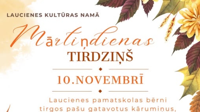 Mārtiņdienas tirdziņš Laucienes kultūras namā