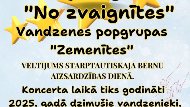 Vandzenes tautas nama „No zvaigznītes'' Vandzenes popgrupas „Zemenītes'' veltījums starptautiskajā bērnu aizsardzības dienā.