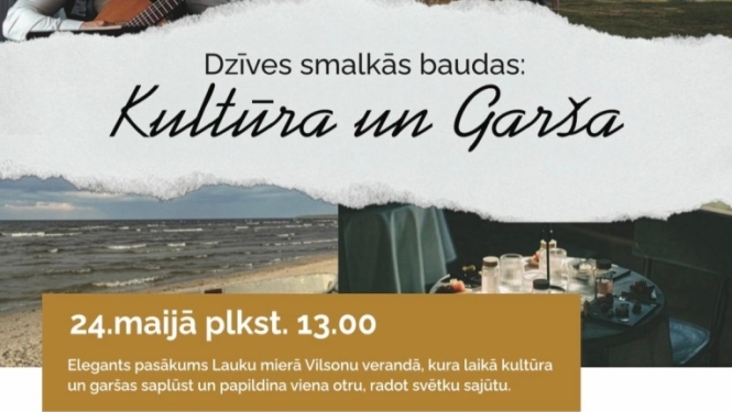 Dzīves smalkās baudas „Kultūra un garša”