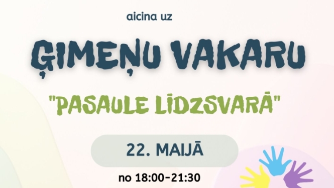 Ģimeņu vakarā „Pasaule līdzsvarā”