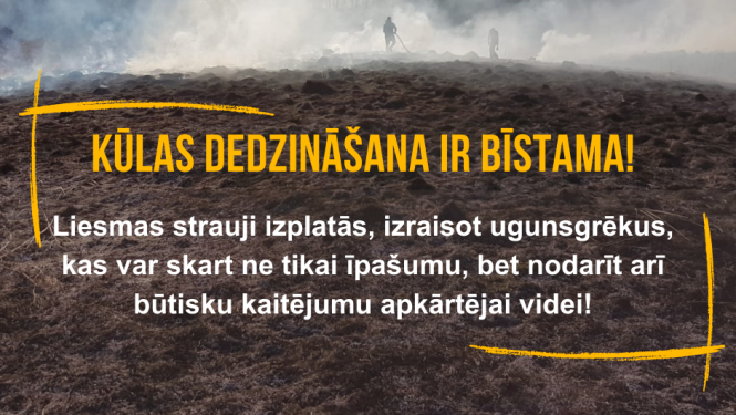 Kūlas dedzināšana ir bīstama