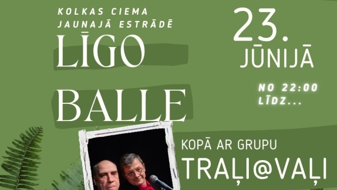 Līgo balle kopā ar „ grupu traļi@vaļi”