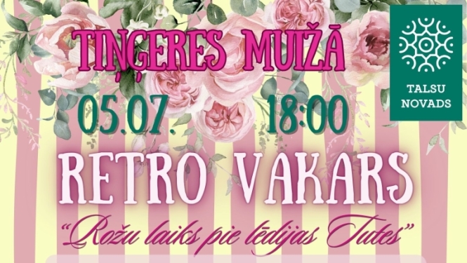 Tiņģeres muižā retro vakars