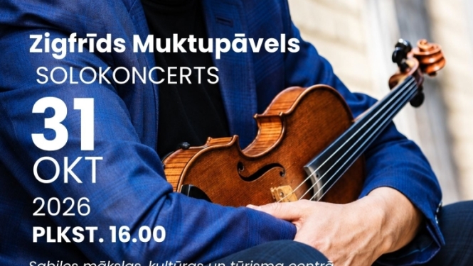 Zigfrīda Muktupāvela solokoncerts Sabiles mākslas, kultūras un tūrisma centrā
