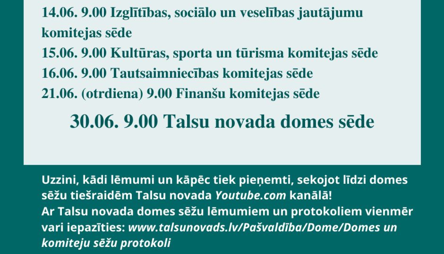 Talsu novada domes darbs jūnijā