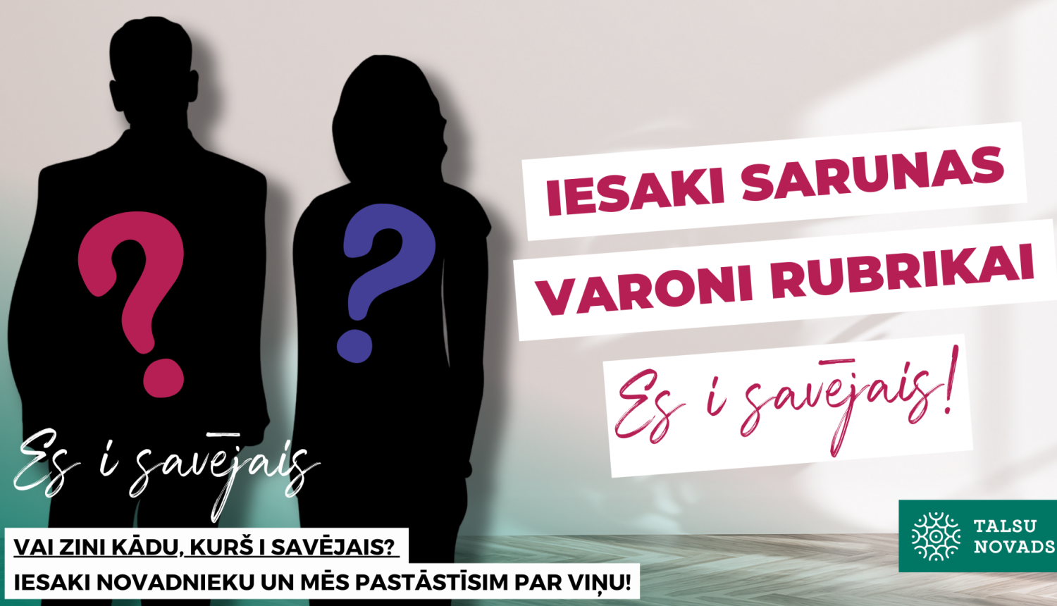 Es i savējais