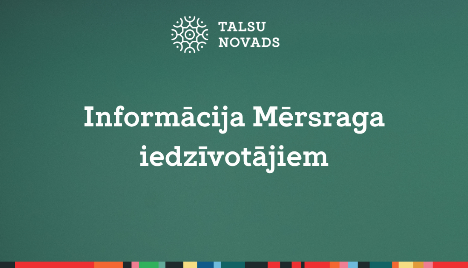 Informācija Mērsraga iedzīvotājiem