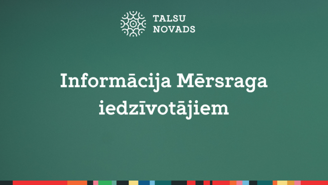 Informācija Mērsraga iedzīvotājiem
