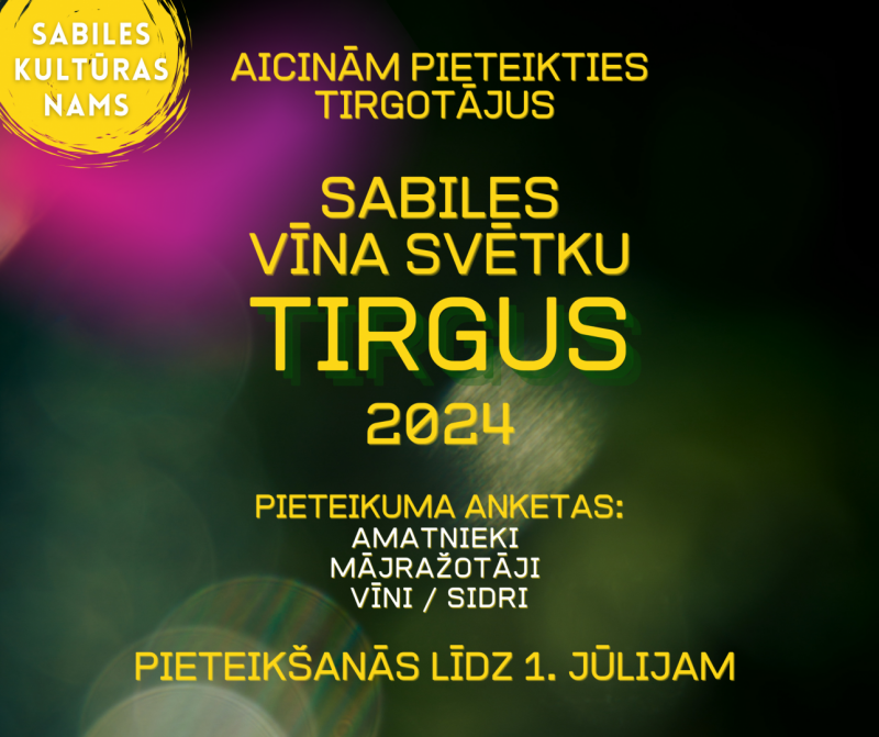 Pieteikšanās Sabiles vīna svētku tirgum