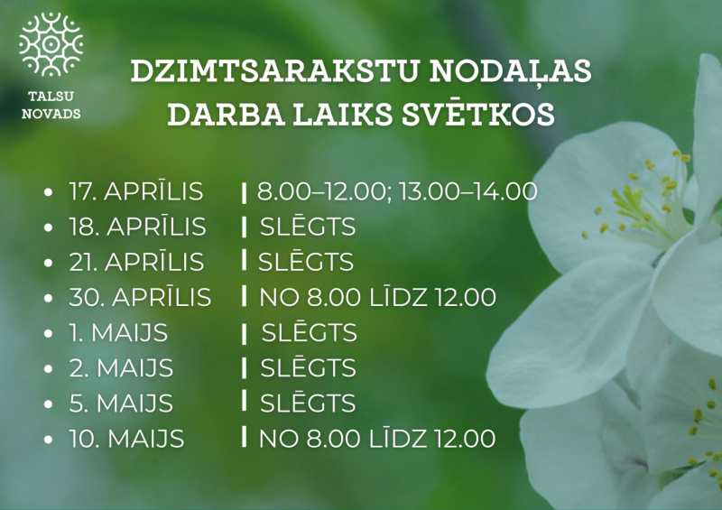 Dzimtsarakstu nodaļas darba laiks svētkos