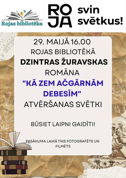 Dzintras Žuravskas romāna Kā zem ačgārnām debesīm atvēršanas svētku afiša