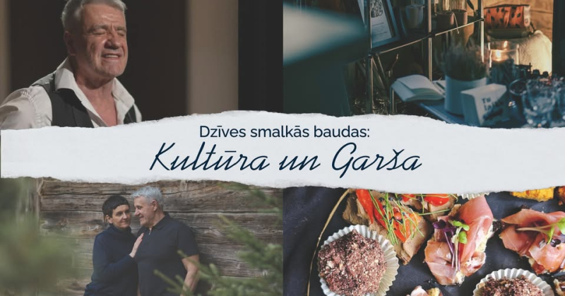 Dzīves smalkās baudas: kultūra un garša 