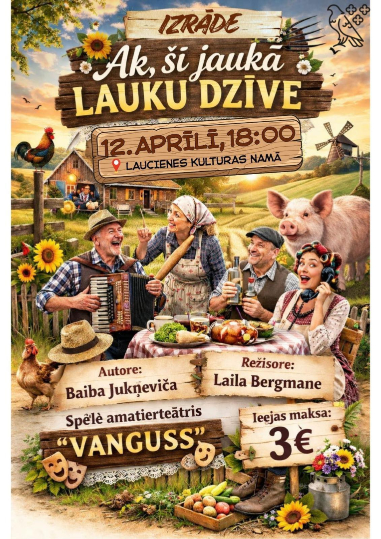 Izrādes Ak šī jaukā lauku dzīve afiša