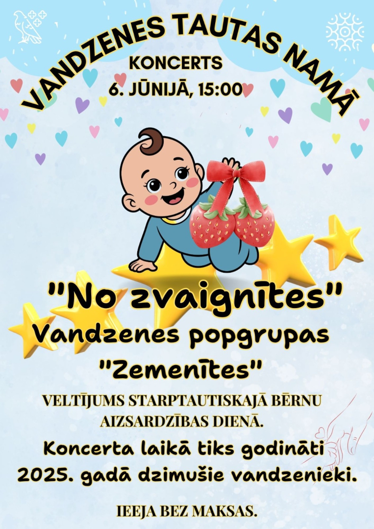 Vandzenes tautas nama „No zvaigznītes'' Vandzenes popgrupas „Zemenītes'' veltījums starptautiskajā bērnu aizsardzības dienā.