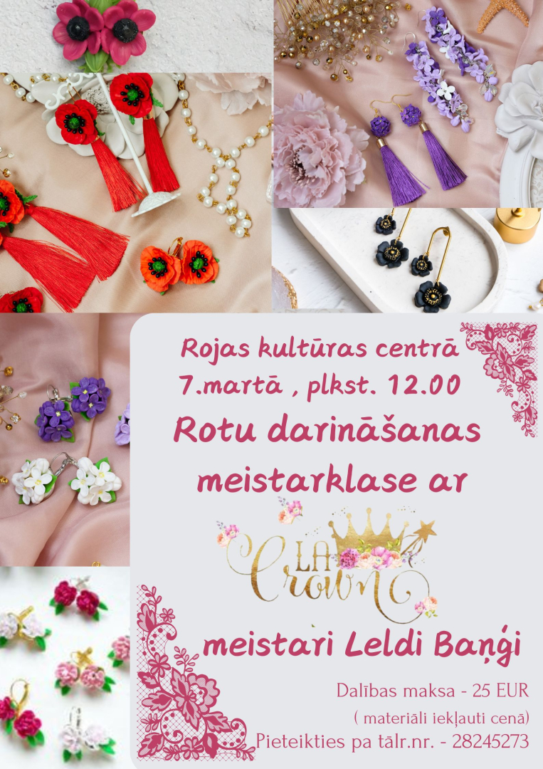 Rotu darināšanas meistarklase ar Leldi Baņģi