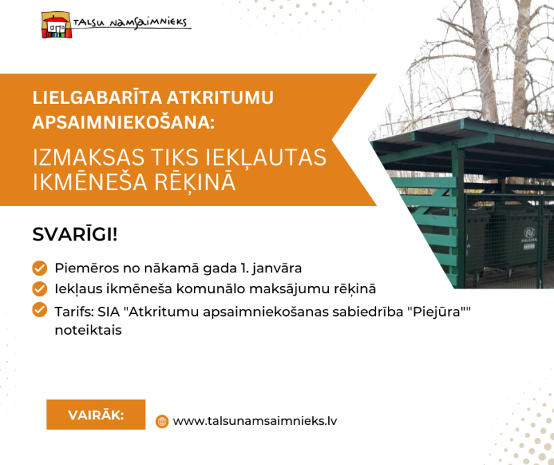Lielgabarīta atkritumu apsaimniekošanas izmaksas iekļaus ikmēneša rēķinā