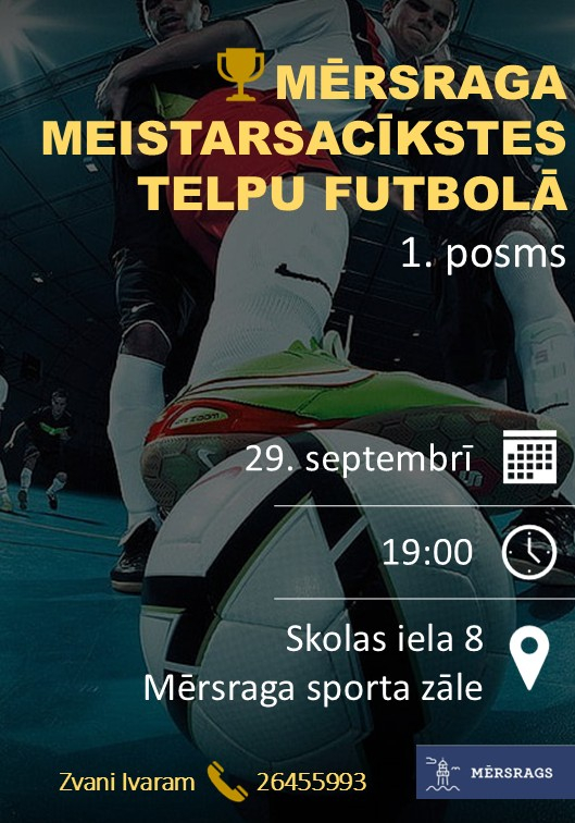 Mērsraga meistarsacīkstes telpu futbolā. 1. posms