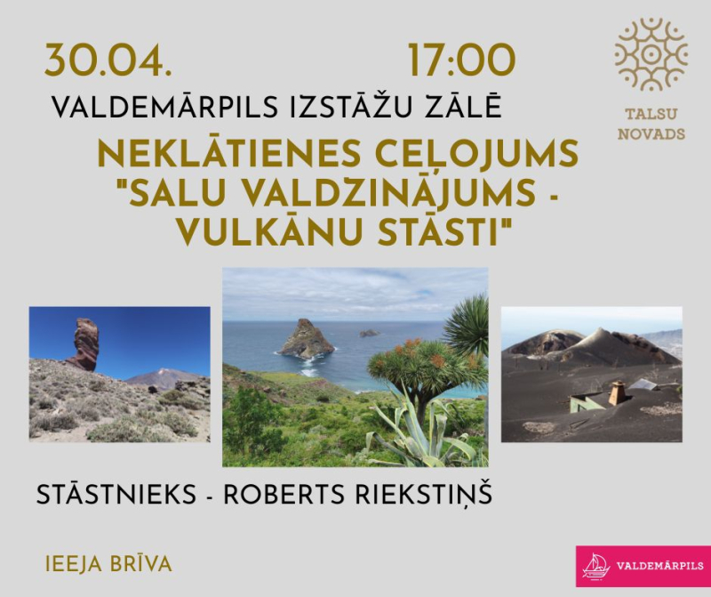 Neklātienes ceļojums. Salu valdzinājums – vulkānu stāsti afiša