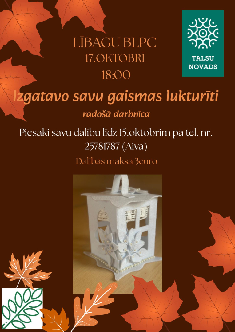 Radošās darbnīicas Izgatavo savu gaismas lukturīti afiša