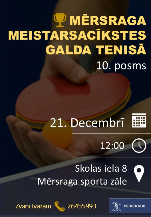 Mērsraga meistarsacīkšu galda tenisā afiša