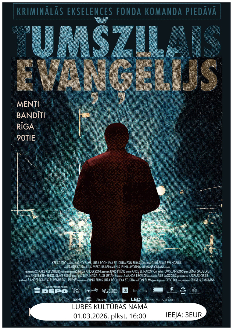 Kino seanss „Tumšzilais evanģēlijs” Lubes kultūras namā. Afiša