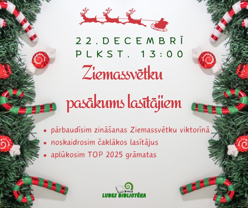 Ziemassvētku pasākuma lasītājiem Lubes bibliotēkā afiša