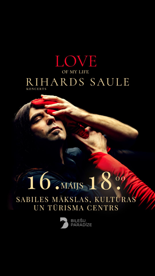 Riharda Saules koncerta Love of my life afiša