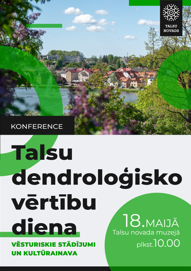 Talsu dendroloģisko vērtību dienas konferences afiša