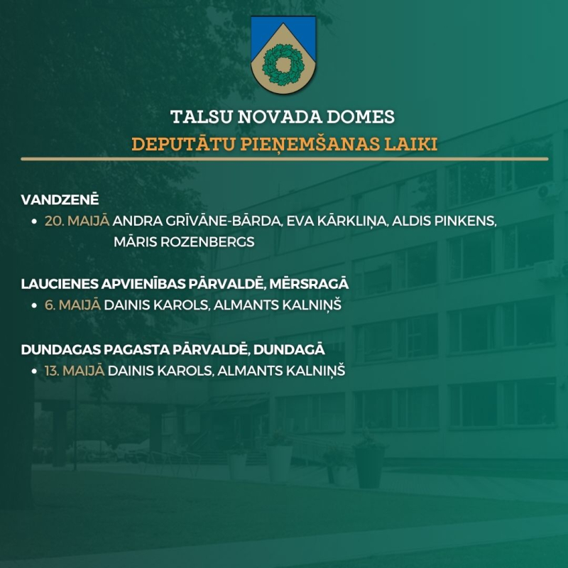 Deputātu pieņemšanas laiki maijā