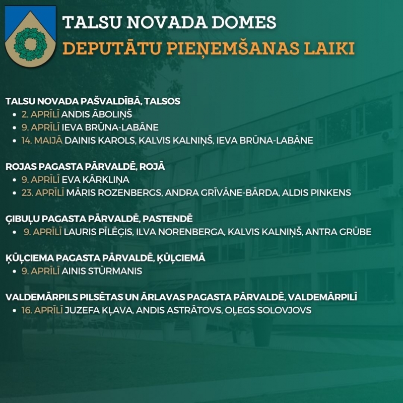 Deputātu pieņemšanas laiki aprīlī