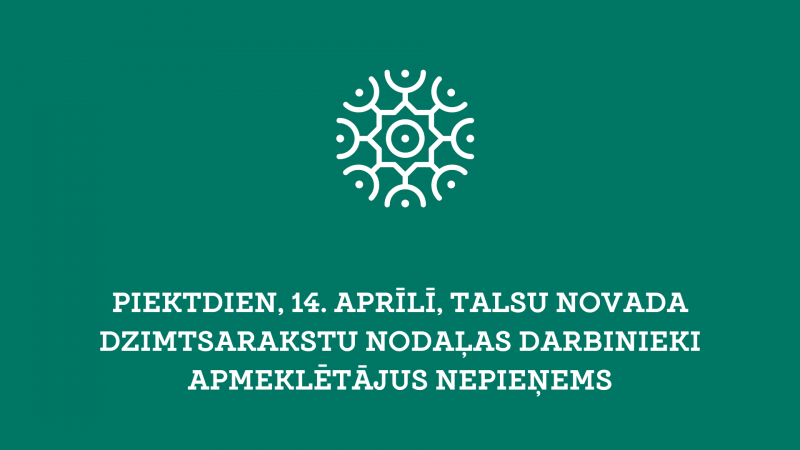 Informācija iedzīvotājiem par 14.04.