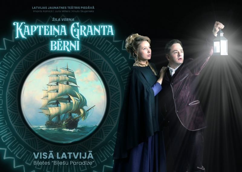 Latvijas Jaunatnes teātra izrāde – Ž. Verna „Kapteiņa Granta bērni”