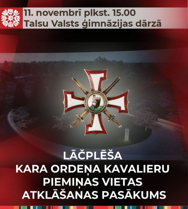 Lācplēša kara ordeņa piemiņas vietas atklāšanas pasākums