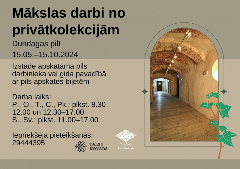 Dundagas pilī šovasar skatāmi mākslas darbi no privātkolekcijām