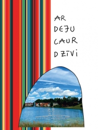 ar_deju_caur_dzivi