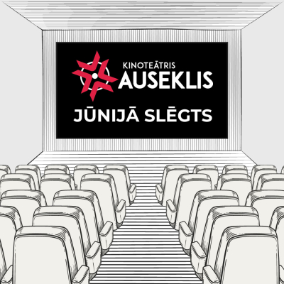 Kino Auseklis slēgts jūnijā