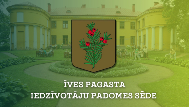 Īves iedzīvotāju padomes sēdes baneris