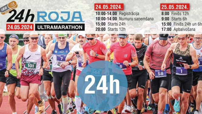 24h ROJA Ultramarathon Festival 2024. Latvijas čempionāts 24h skrējienā